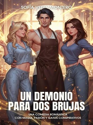 cover image of Un Demonio Para Dos Brujas